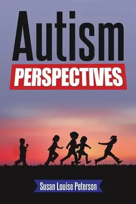 Perspectivele autismului - Autism Perspectives