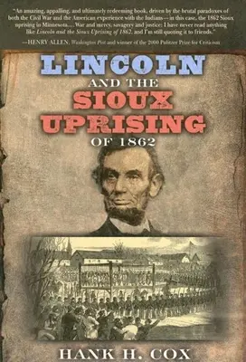 Lincoln și revolta Sioux din 1862 - Lincoln and the Sioux Uprising of 1862