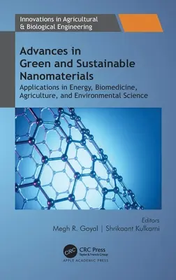 Progrese în nanomaterialele ecologice și durabile: Aplicații în energie, biomedicină, agricultură și știința mediului - Advances in Green and Sustainable Nanomaterials: Applications in Energy, Biomedicine, Agriculture, and Environmental Science