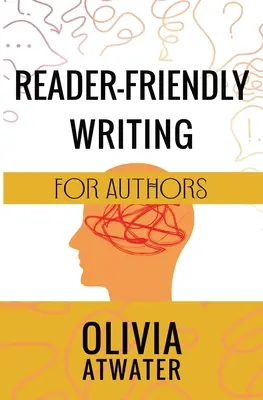 Scrieri ușor de citit pentru autori - Reader-Friendly Writing for Authors