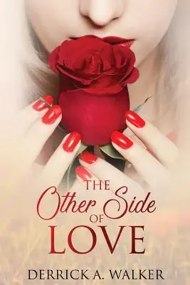 Cealaltă parte a iubirii: Învățând să trăiești - The Other Side of Love: Learning to Live
