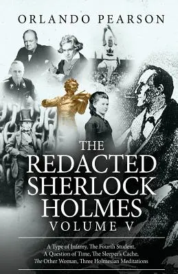 The Redacted Sherlock Holmes (Volumul V) - The Redacted Sherlock Holmes (Volume V)