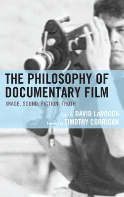 Filosofia filmului documentar - The Philosophy of Documentary Film