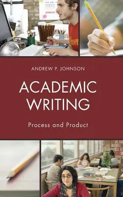 Scrierea academică: Proces și produs - Academic Writing: Process and Product