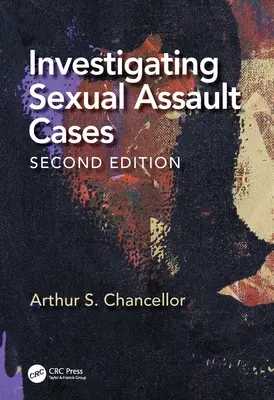 Investigarea cazurilor de agresiune sexuală - Investigating Sexual Assault Cases