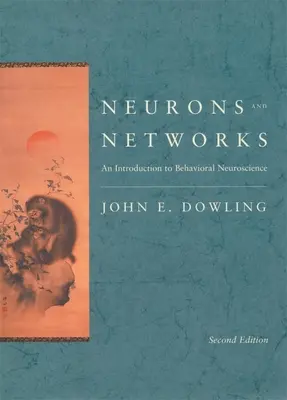 Neuroni și rețele: O introducere în neuroștiințele comportamentale, ediția a doua - Neurons and Networks: An Introduction to Behavioral Neuroscience, Second Edition