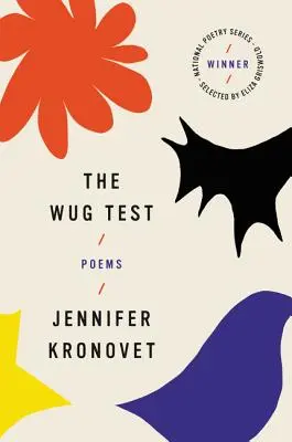 The Wug Test: Poezii - The Wug Test: Poems