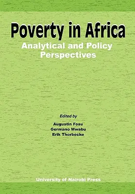 Sărăcia în Africa: Perspective analitice și politice - Poverty in Africa: Analytical and Policy Perspectives