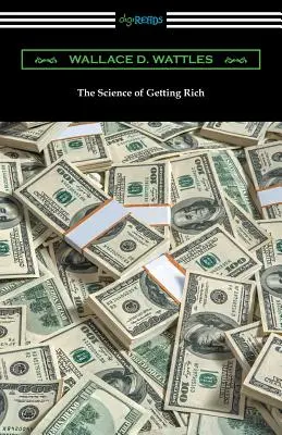 Știința de a deveni bogat - The Science of Getting Rich