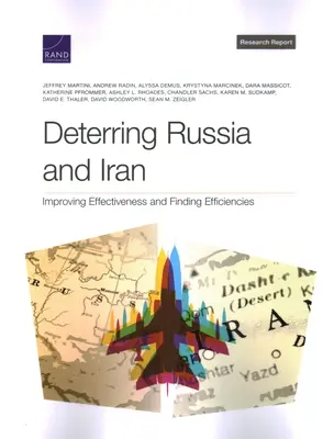 Descurajarea Rusiei și a Iranului: Îmbunătățirea eficacității și găsirea de eficiențe - Deterring Russia and Iran: Improving Effectiveness and Finding Efficiencies