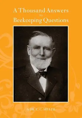 O mie de răspunsuri la întrebări legate de apicultură - A Thousand Answers to Beekeeping Questions
