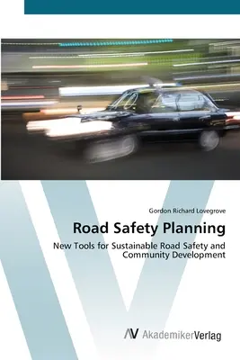 Planificarea siguranței rutiere - Road Safety Planning