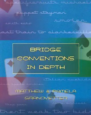 Convențiile Bridge în profunzime - Bridge Conventions in Depth