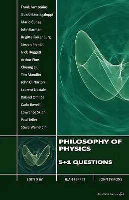 Filosofia fizicii: 5+1 întrebări - Philosophy of Physics: 5+1 Questions