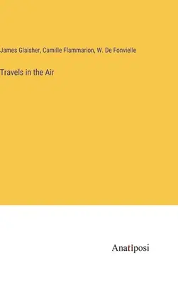 Călătorii în aer - Travels in the Air