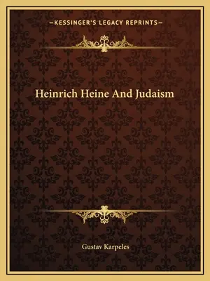 Heinrich Heine și iudaismul - Heinrich Heine And Judaism