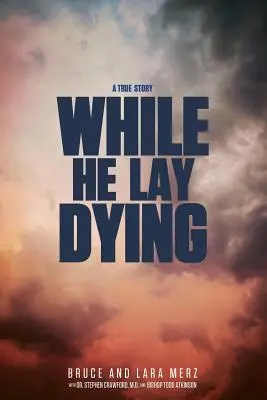 În timp ce stătea să moară - While He Lay Dying