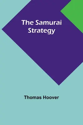 Strategia samurailor - The Samurai Strategy
