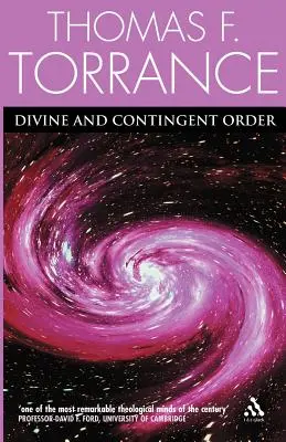 Ordinea divină și ordinea contingentă - Divine and Contingent Order
