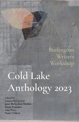 Cold Lake Antologie 2023 - Cold Lake Anthology 2023