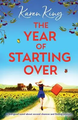 The Year of Starting Over: Un roman despre a doua șansă și regăsirea de sine - The Year of Starting Over: A feel-good novel about second chances and finding yourself