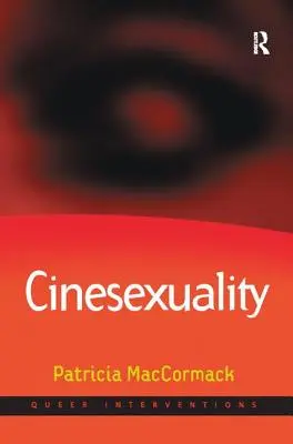 Cinesexualitatea - Cinesexuality