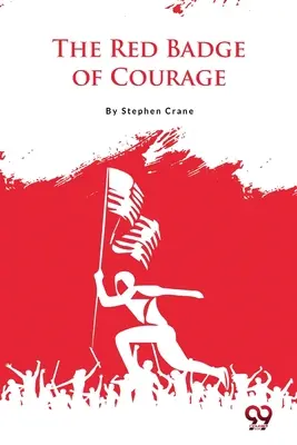 Insigna roșie a curajului - The Red Badge of Courage