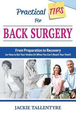 Sfaturi practice pentru chirurgia spatelui: De la pregătire la recuperare (sau Cum să-ți pui chiloții pe tine când nu-ți mai ajungi la picioare!) - Practical Tips for Back Surgery: From Preparation to Recovery (or How to Get Your Undies On When You Can't Reach Your Feet!)