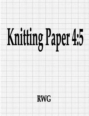 Hârtie de tricotat 4: 5: 50 pagini 8.5 X 11 - Knitting Paper 4: 5: 50 Pages 8.5 X 11