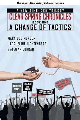 O schimbare de tactică: Un roman Sime Gen: Cronicile Clear Springs #1 - A Change of Tactics: A Sime Gen Novel: Clear Springs Chronicles #1