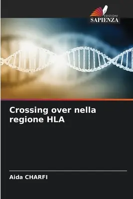 Trecerea dincolo în regiunea HLA - Crossing over nella regione HLA