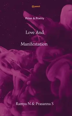 Dragoste și manifestare - Love And Manifestation