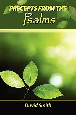 Precepte din Psalmi - Precepts from the Psalms