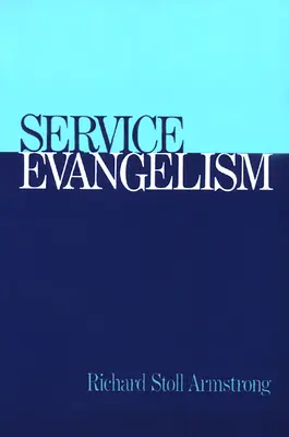 Evanghelizarea de serviciu - Service Evangelism