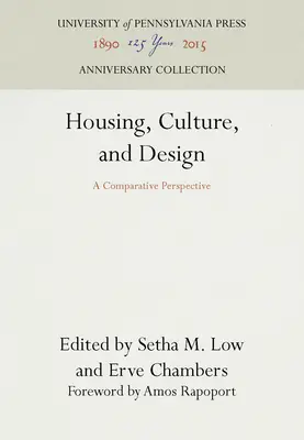 Locuințe, cultură și design: O perspectivă comparativă - Housing, Culture, and Design: A Comparative Perspective