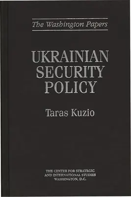 Politica de securitate ucraineană - Ukrainian Security Policy
