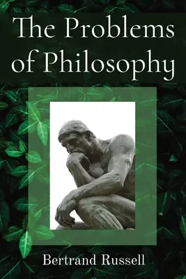 Problemele filosofiei - The Problems of Philosophy