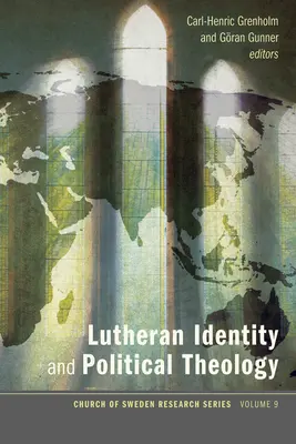 Identitate luterană și teologie politică - Lutheran Identity and Political Theology