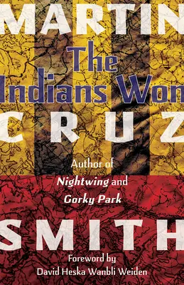 Indienii au câștigat - The Indians Won