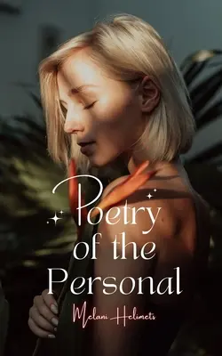 Poezia personală - Poetry of the Personal