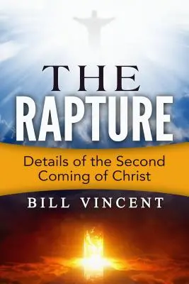 Răpirea: Detalii despre a doua venire - The Rapture: Details of the Second Coming