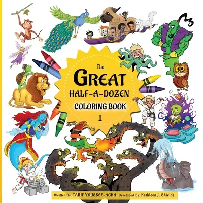 Marea jumătate de duzină de povești pentru copii și carte de colorat - The Great Half-A-Dozen Children's Stories & Coloring Book