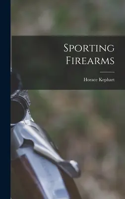 Arme de foc sportive - Sporting Firearms