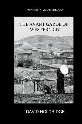 Avangarda CIV occidentală - The Avant Garde of Western CIV