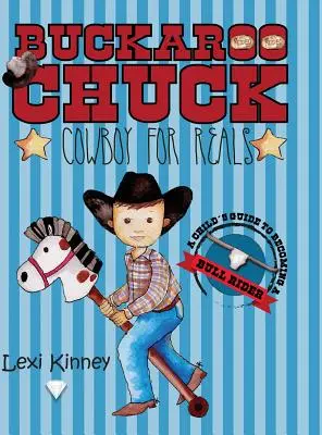 Buckaroo Chuck: Cowboy Pentru Adevărat - Buckaroo Chuck: Cowboy For Reals