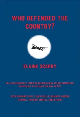 Who Defended the Country?: Un forum New Democracy privind abordările autoritare și democratice ale apărării naționale la 11 septembrie - Who Defended the Country?: A New Democracy Forum on Authoritarian Versus Democratic Approaches to National Defense on 9/11