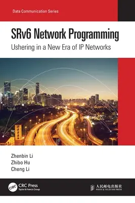 Programarea rețelelor SRv6: Inaugurarea unei noi ere a rețelelor IP - SRv6 Network Programming: Ushering in a New Era of IP Networks