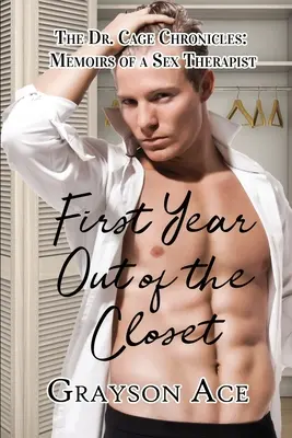 Primul an afară din dulap - First Year Out of the Closet