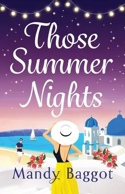 Acele nopți de vară - Those Summer Nights