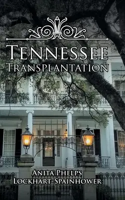 Transplantul din Tennessee - Tennessee Transplantation